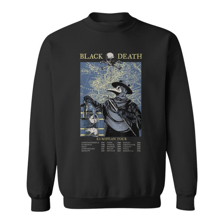 Plague Mask Doctor Plague Black Death European Tour Sweatshirt
