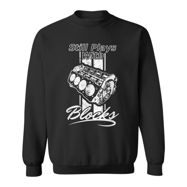 Still Plays With Blocks Weathered Racing Sweatshirt