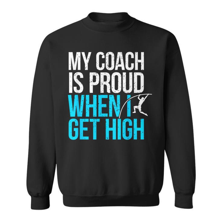 Pole Vault Pole Jumping High Pole Vaulting Sweatshirt