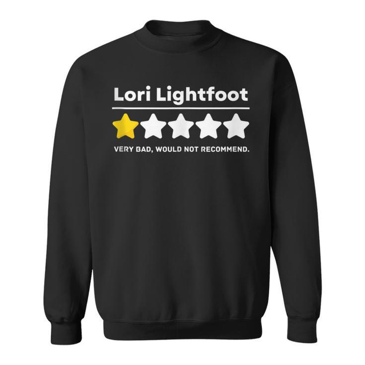 Political Humor Lori Lightfoot Politician Review Sweatshirt