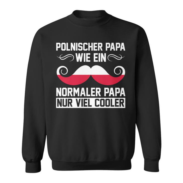 Polnischer Papa Polenateratertag Pole Polnisches Sweatshirt