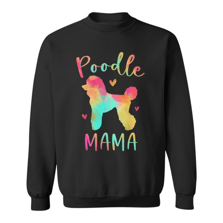 Poodle Mama Colorful Poodle Dog Mom Sweatshirt