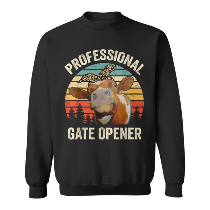 Professional Gate Opener Cow Lover Vintage Retro Heifer Sweatshirt