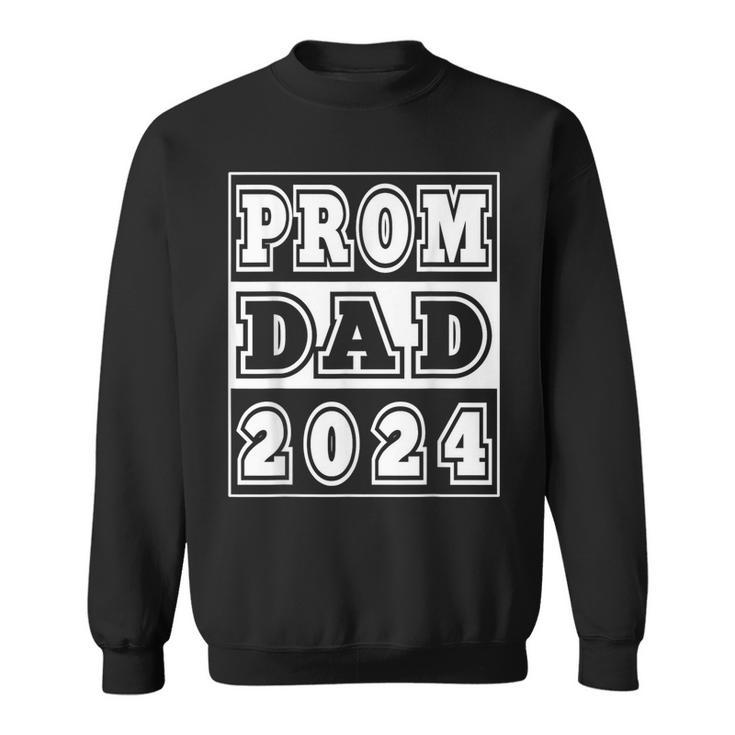 Prom Dad 2024 High School Prom Dance Parent Chaperone Sweatshirt