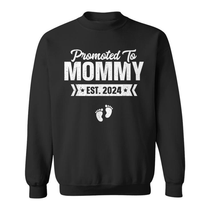 Promoted To Mommy Est 2024 Baby For New Mommy Sweatshirt