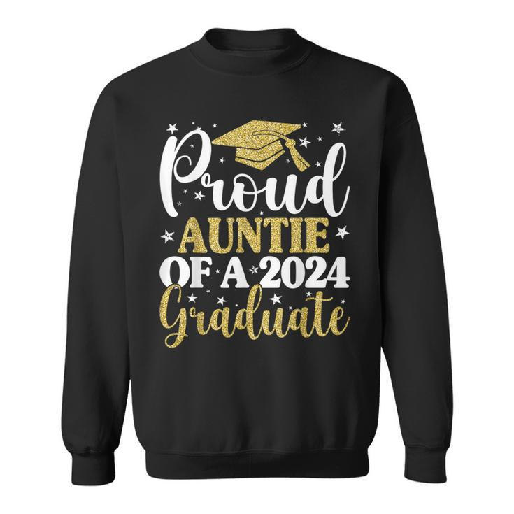 Proud Auntie Of A 2024 Graduate Graduation Matching Family Sweatshirt