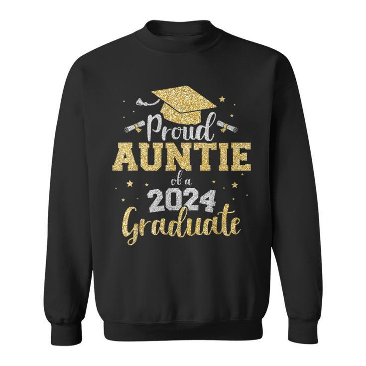 Proud Auntie Of A Class Of 2024 Graduate Senior Graduation Sweatshirt