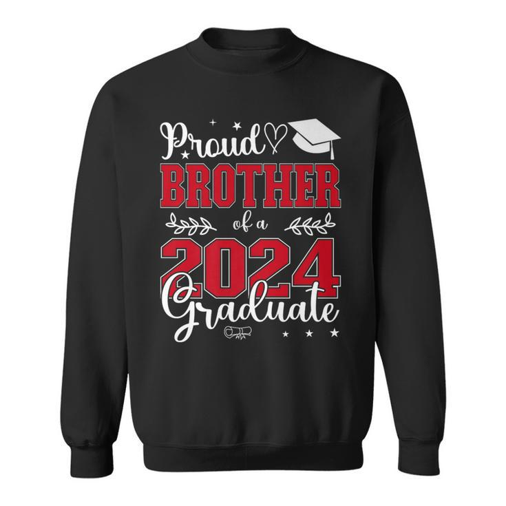 Proud Brother Of A Class Of 2024 Graduate For Graduation Sweatshirt
