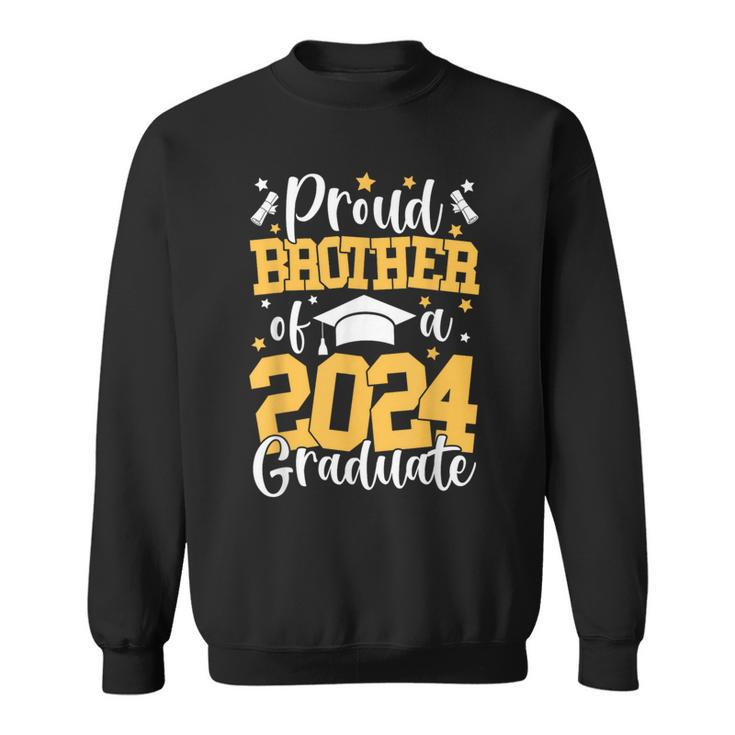 Proud Brother Of A Class Of 2024 Graduate Matching Family Sweatshirt