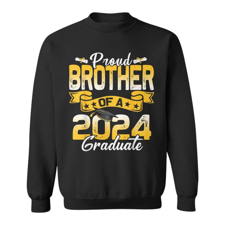Proud Brother Of A Class Of 2024 Graduate Senior Graduation Sweatshirt