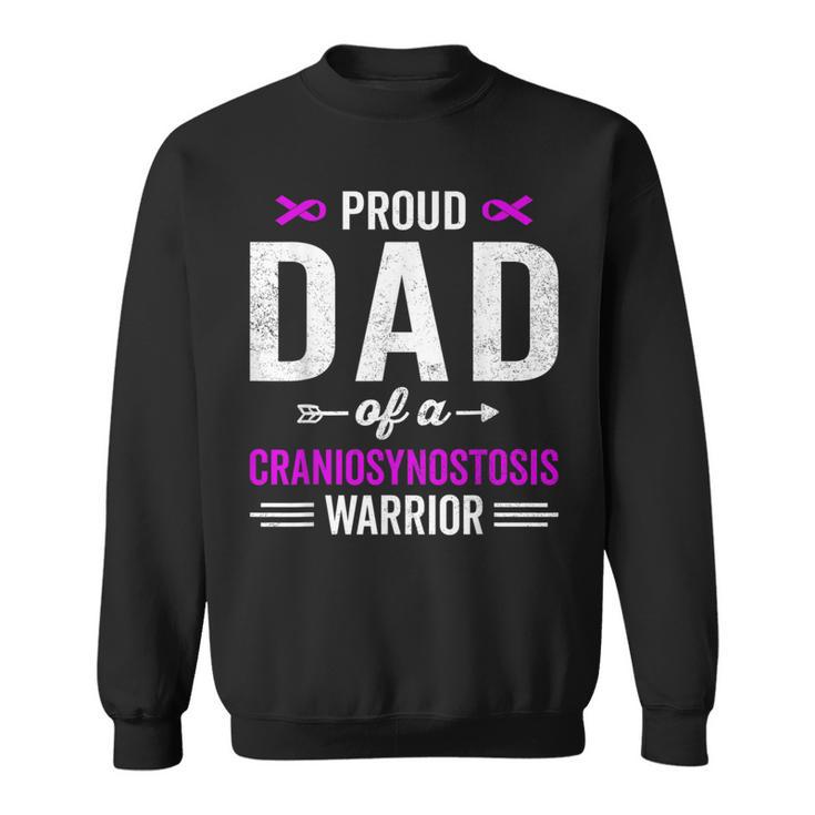 Proud Dad Of A Craniosynostosis Warrior Awareness Recovery Sweatshirt