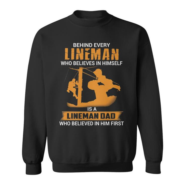 Proud Dad Of An Electrical Lineman For Fathers Day Sweatshirt