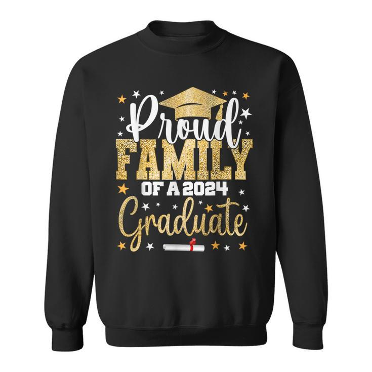 Proud Family Of A 2024 Graduate Class Senior Graduation Sweatshirt