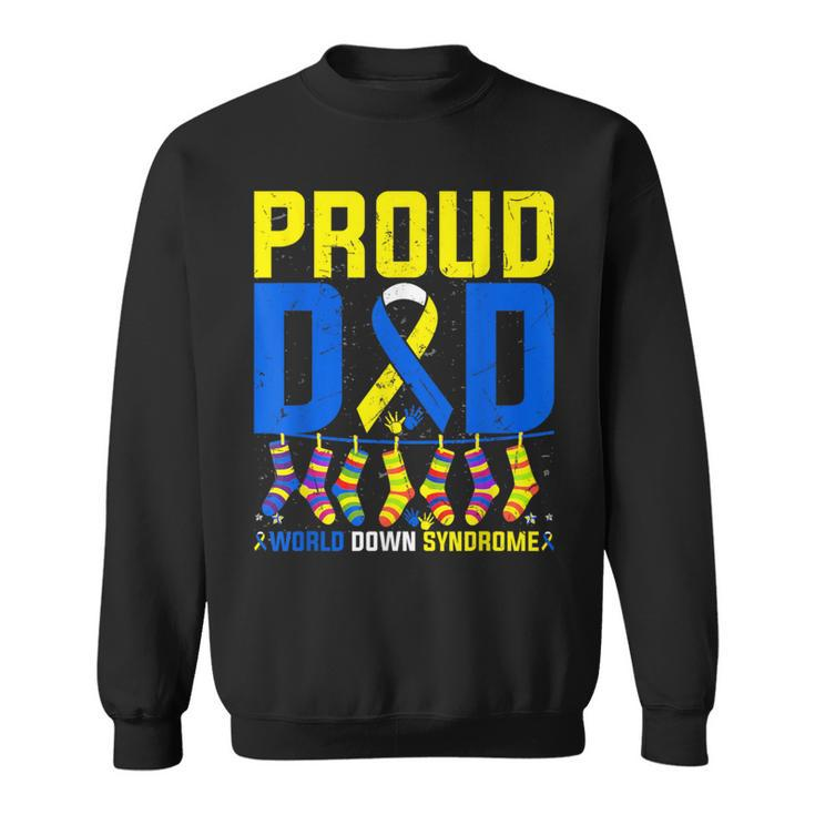 Proud Father World Down Syndrome Dad 2024 Sweatshirt