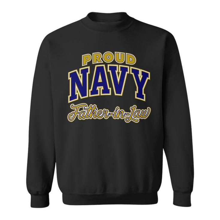 Proud Navy Fatherinlaw For Men Sweatshirt