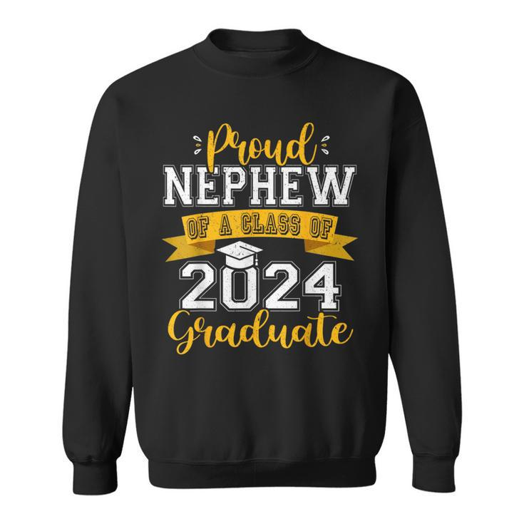 Proud Nephew Of A Class Of 2024 Graduate Senior 2024 Sweatshirt
