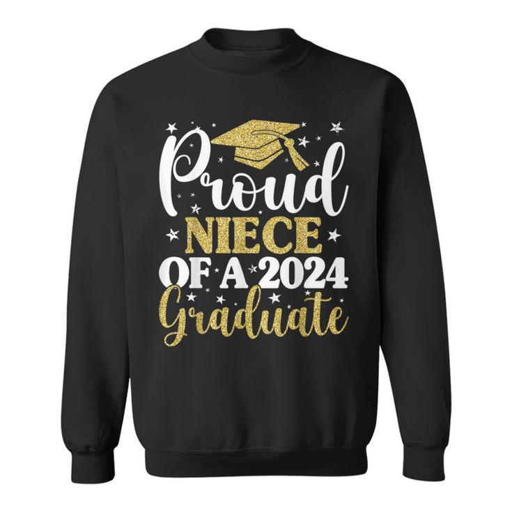 Proud Niece Of A 2024 Graduate Graduation Matching Family Sweatshirt