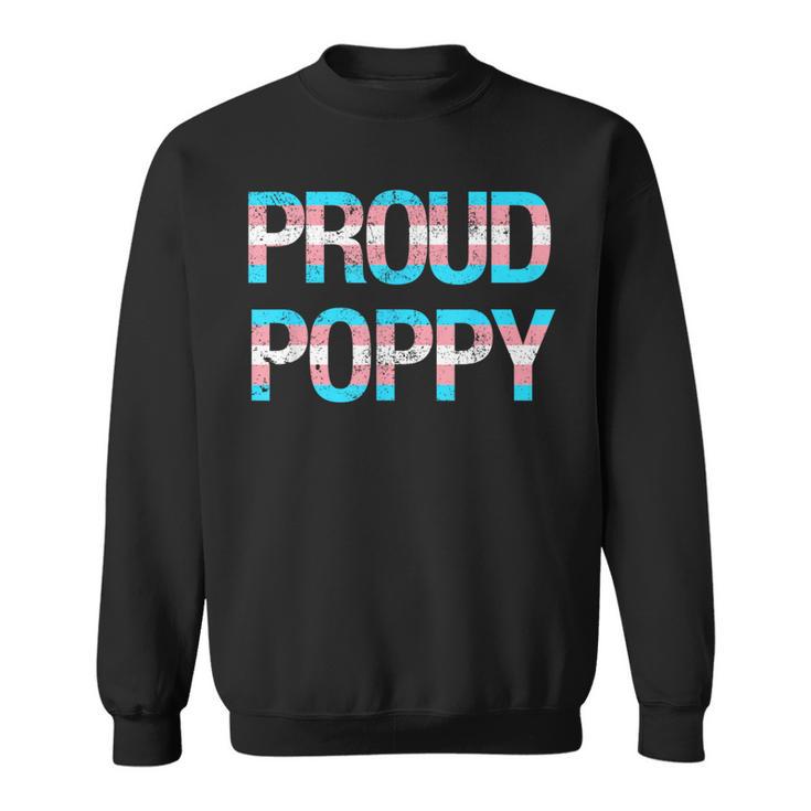 Proud Poppy Transgender Trans Pride Month Lgbtq Father's Day Sweatshirt