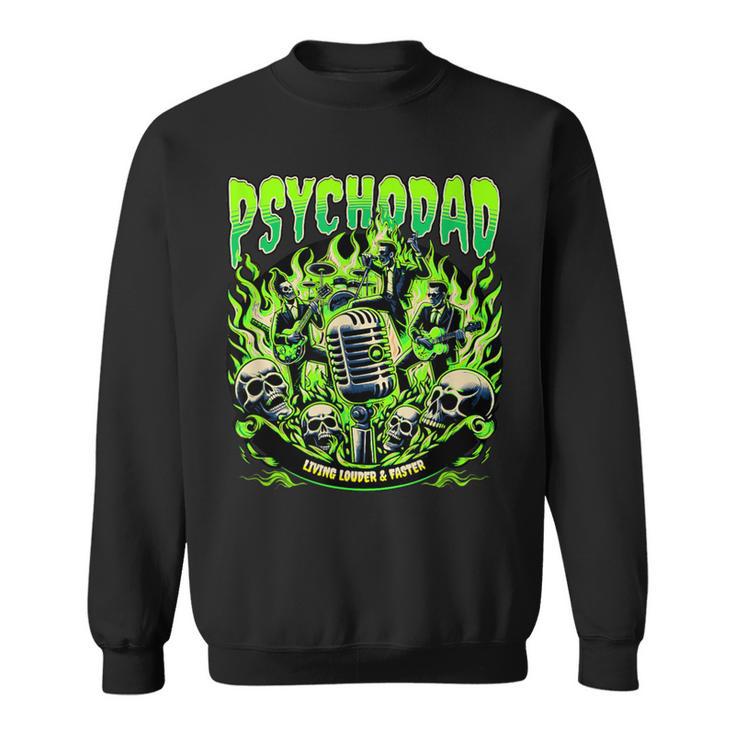 Psycho Dad Birthday Psychobilly Father's Day Sweatshirt