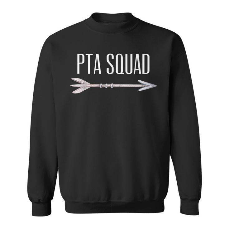 Pta Squad Parent School HumorSweatshirt
