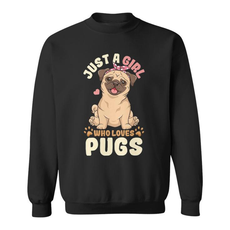 Pug Love Girl Sweatshirt