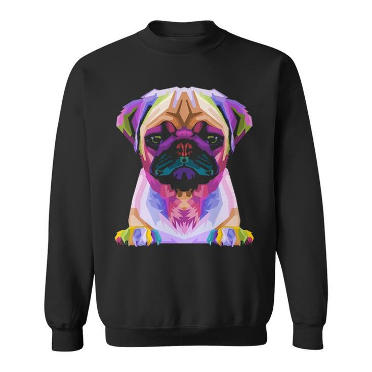 Pug Pop Art Colorful Portrait Carlino For Dog Lovers Sweatshirt