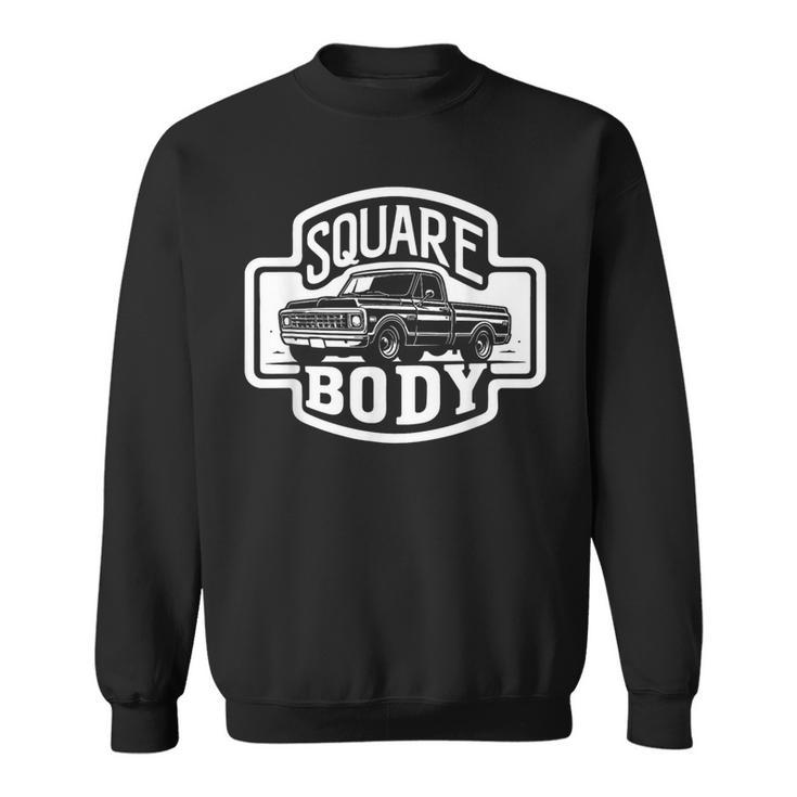 Quadratische Karosserie Für Alten Hubwagenfahrer Sweatshirt