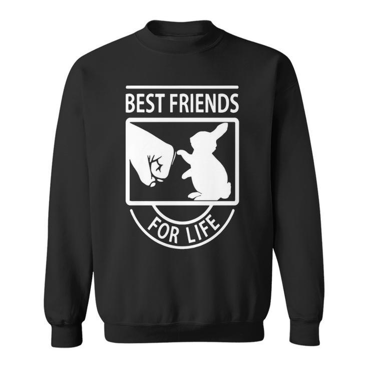 Rabbit Best Friends For Life S Sweatshirt