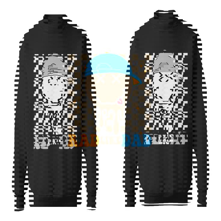 Rad Like Dad Hippie Face Check Dad Son Daughter Father's Day Sweatshirt