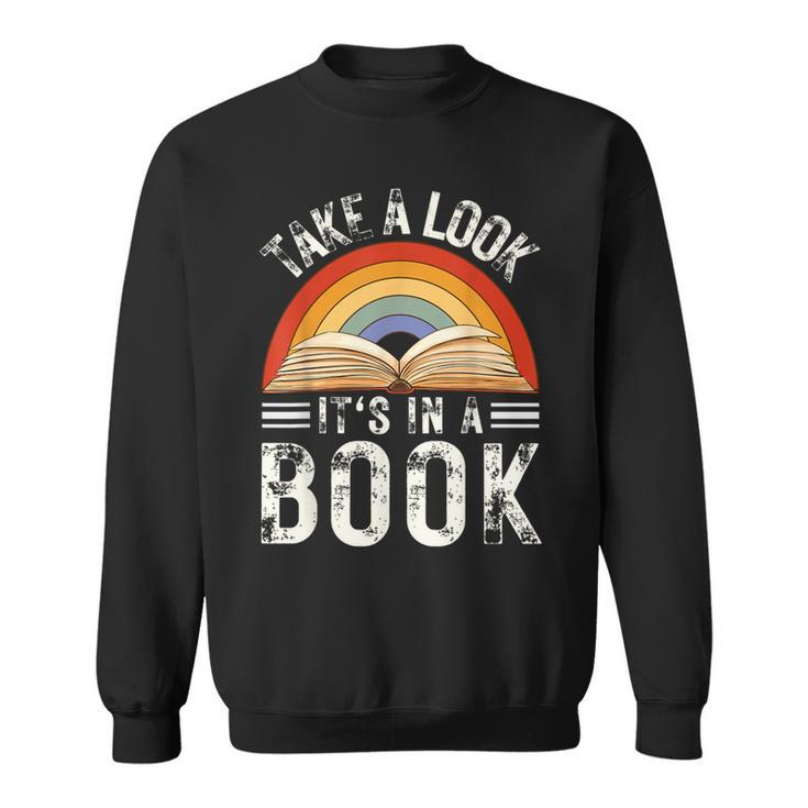 Rainbow Reading Take A Look Its In A Book Retro Vintage Men Sweatshirt