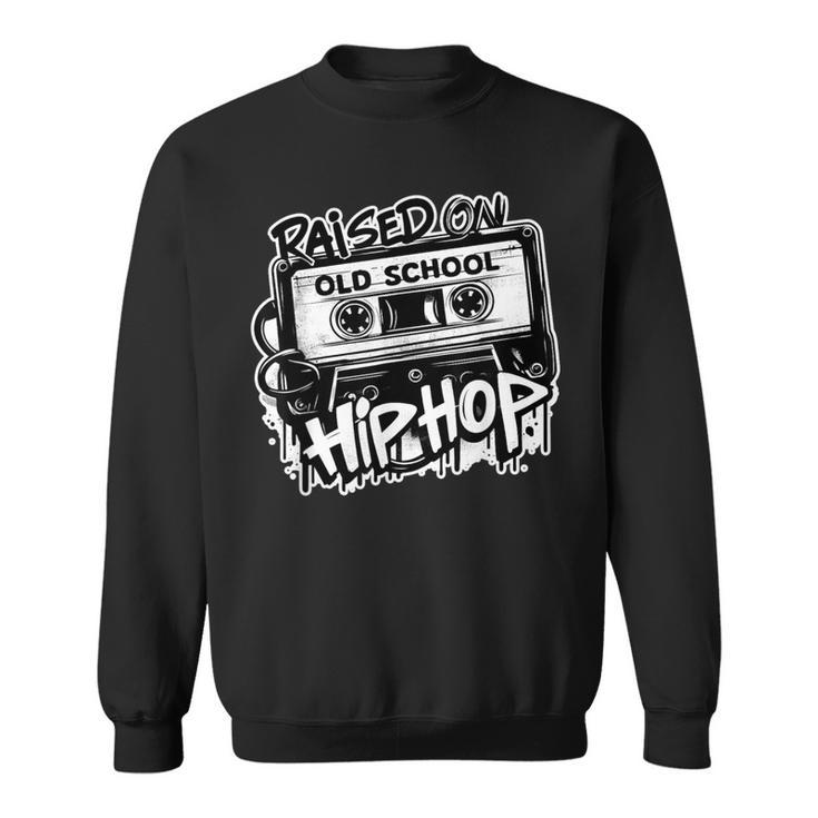 Raised On Old School Hip Hop Anniversary Cassette Graffiti Sweatshirt