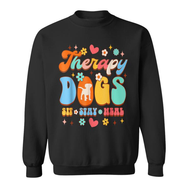 Therapy Dog Team Animal Assisted Therapy Dogs Sits Stay Heal Sweatshirt