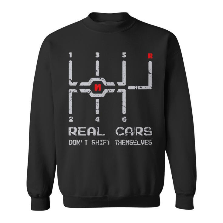 Real Cars Don't Shift Themselves Distressed Drifting Sweatshirt
