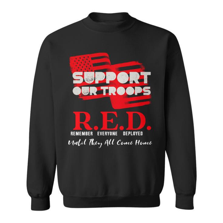 Red Friday Military On Friday We Wear Red Support Our Troops Sweatshirt