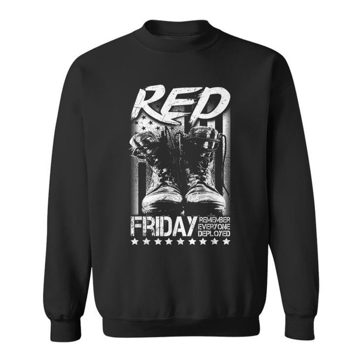 Red Friday Remember Everyone Deployed Veterans Day Sweatshirt