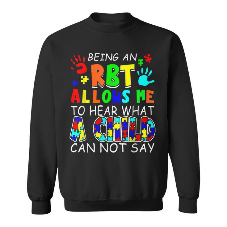 Registered Behavior Technician Rbt Sweatshirt