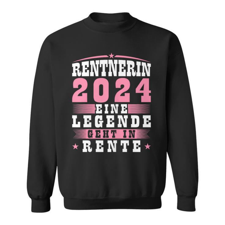 Rentnerin 2024 Eine Legende Geht In Rente Sweatshirt