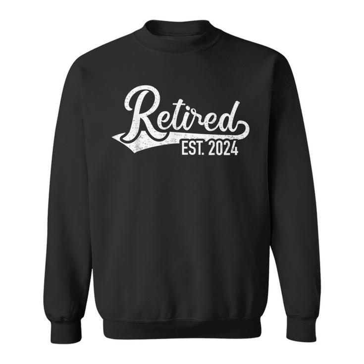 Retired 2024 For Coworker Retirement And Pensioner Sweatshirt