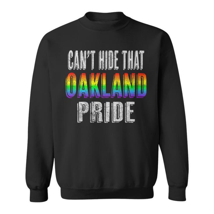 Retro 70'S 80'S Style Can't Hide That Oakland Pride Sweatshirt