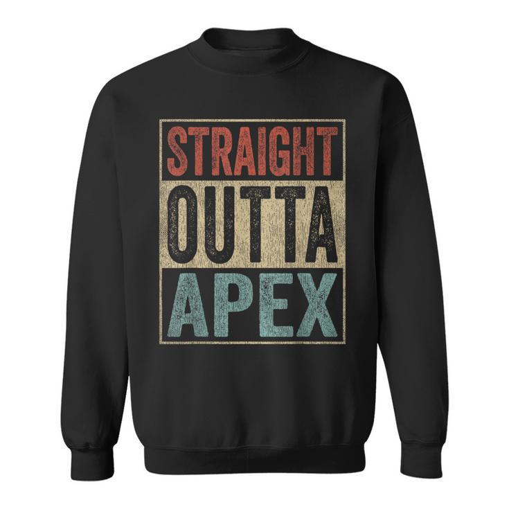 Retro Apex Stuff Clothing Straight Outta Apex Sweatshirt