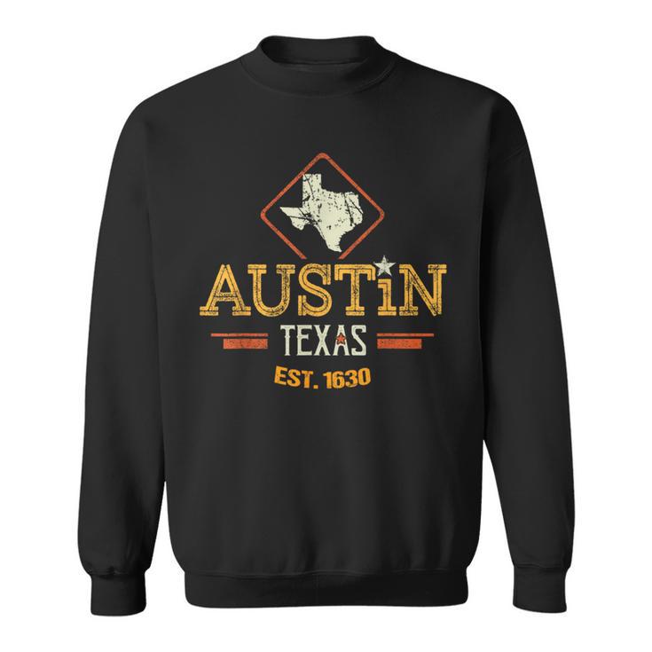 Retro Austin Texas Austin Texas Souvenir Austin Texas Sweatshirt