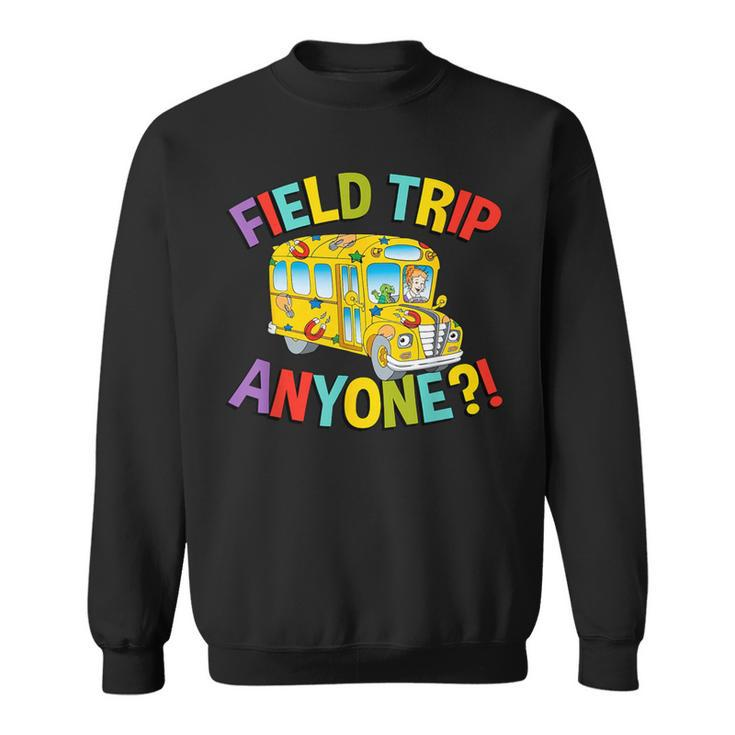 Retro Field Trip Anyone Magic School Bus Driver Sweatshirt