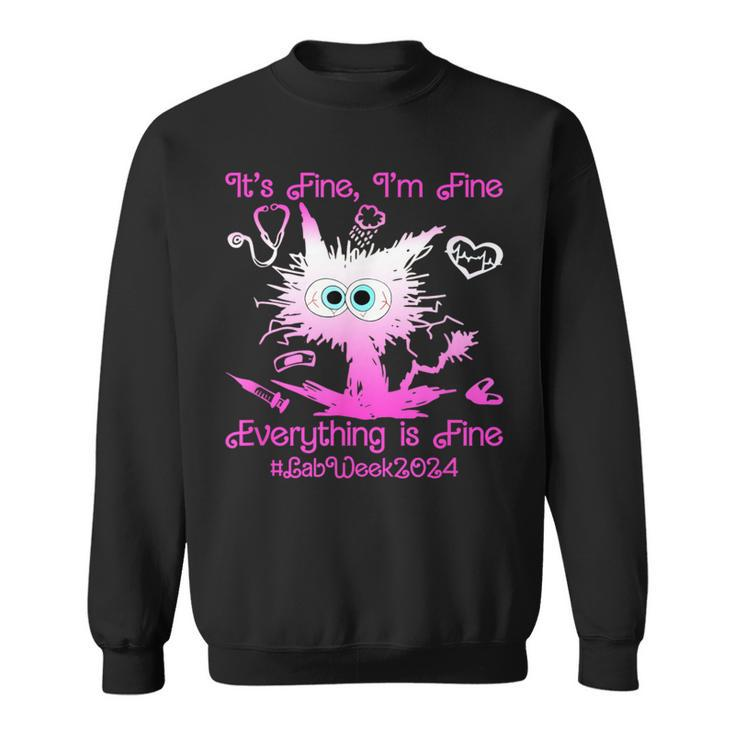 Retro Lab Week 2024 Im Fine Everything Is Fine Pink Sweatshirt