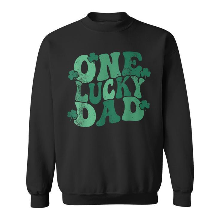 Retro One Lucky Dad St Patrick's Day Dad One Lucky Daddy Sweatshirt