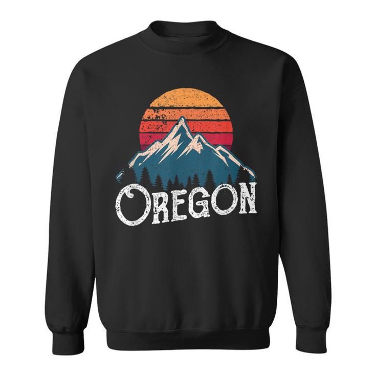 Retro Oregon Or Mountains Outdoor Wildness Sweatshirt