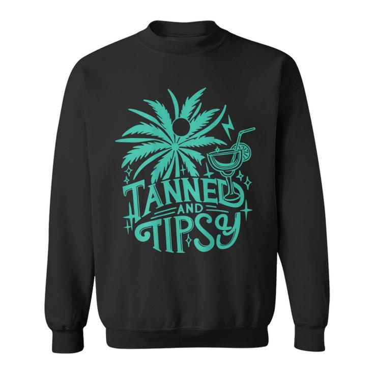 Retro Tanned And Tipsy Beach Summer Vacation On Back Sweatshirt