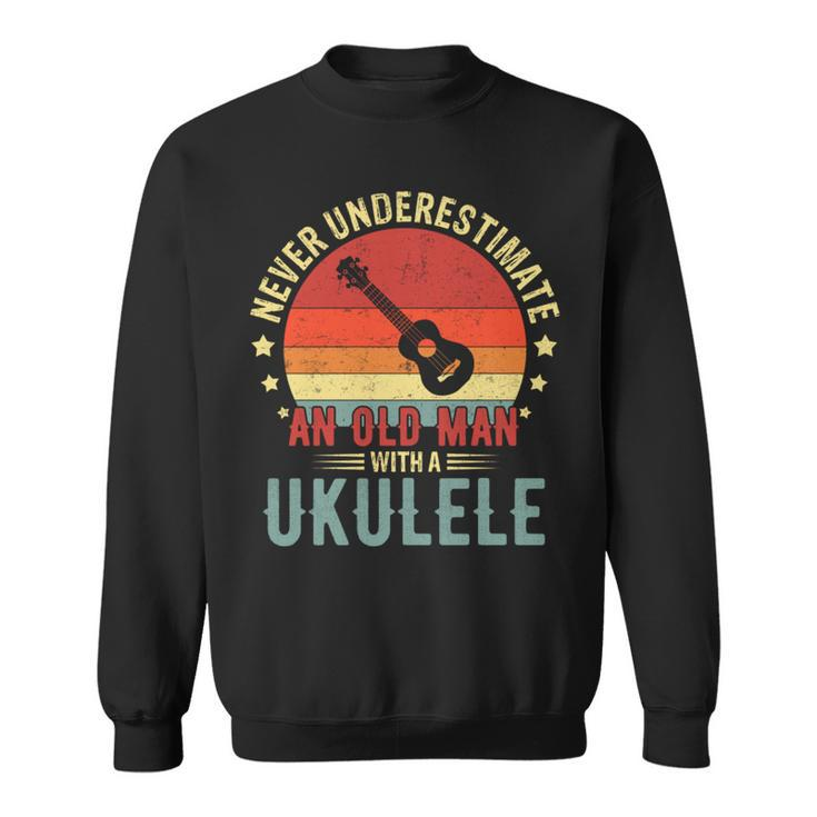 Retro Never Underestimate Old Man With A Ukulele Player Men Sweatshirt
