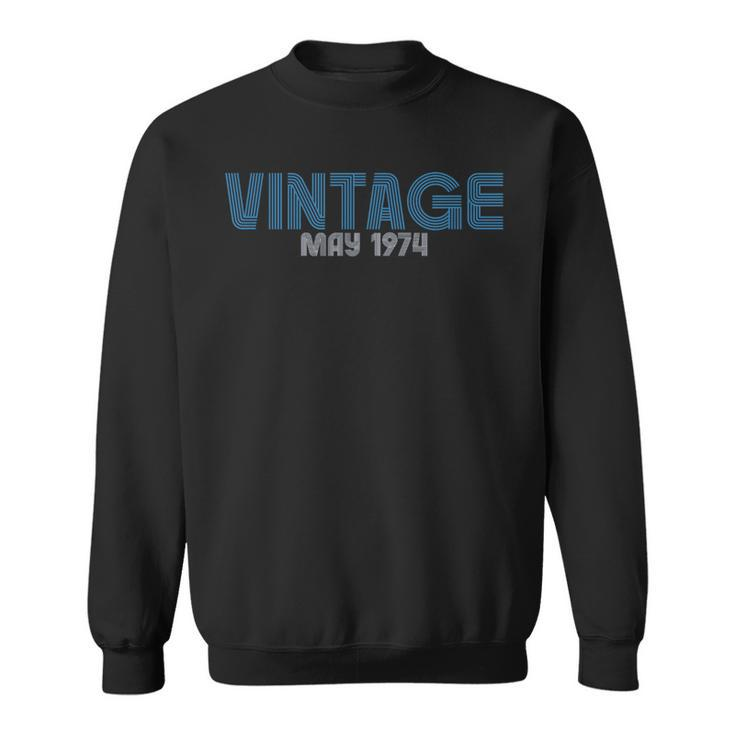 Retro Vintage Birthday Born May 1974 Bday Sweatshirt