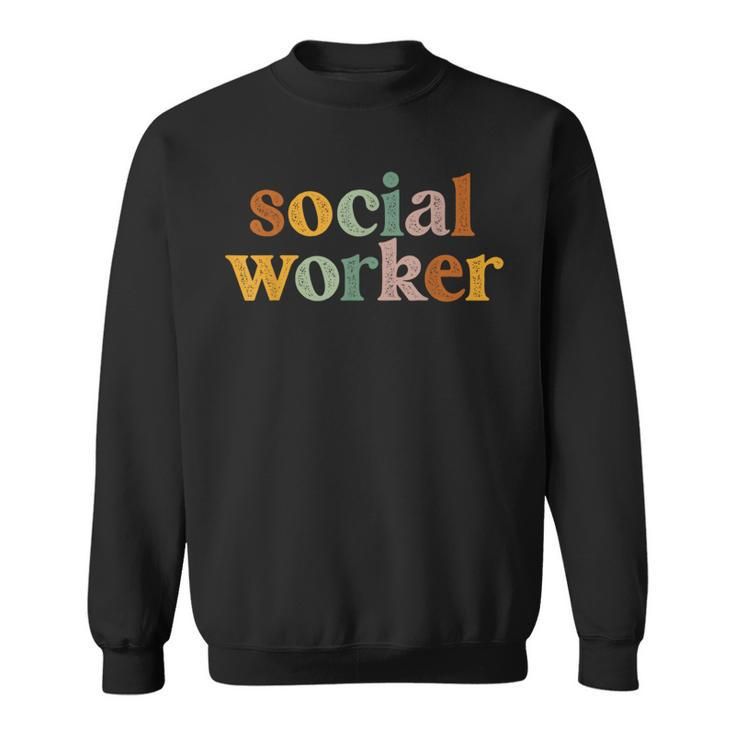 Retro Vintage Social Worker Social Work Life For Womens Sweatshirt