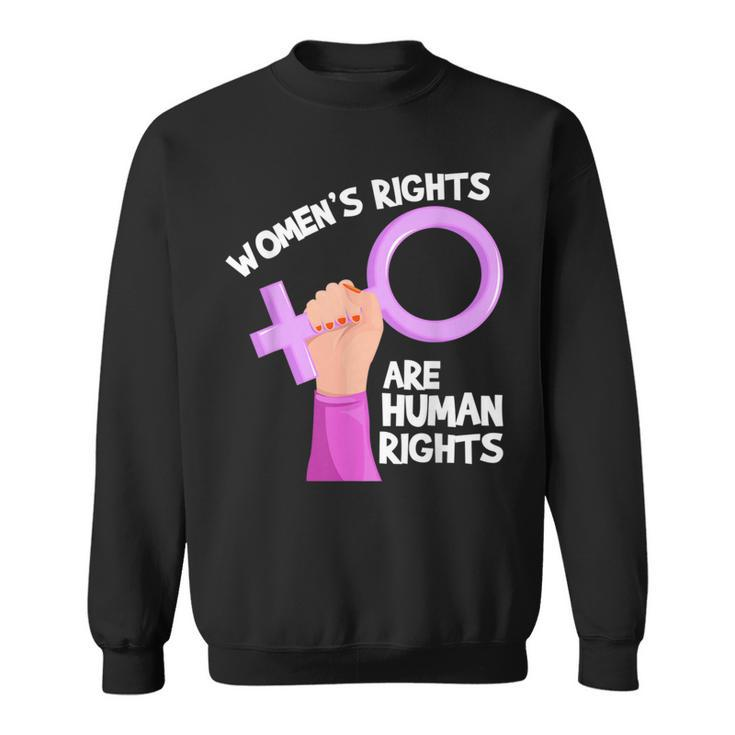 Rights Are Human Rights Feminist Cool Women Sweatshirt
